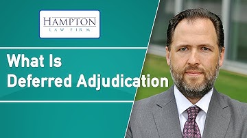 What Is Deferred Adjudication? How Is It Different From Straight Probation? (2025)