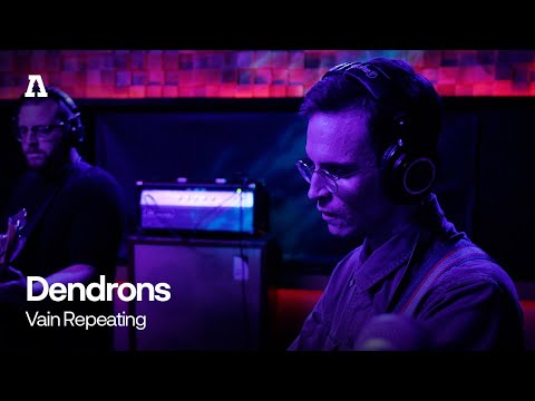 Dendrons - Vain