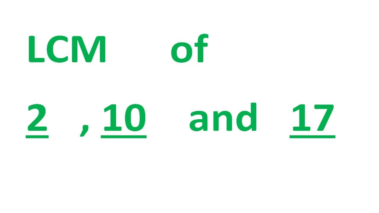 Lcm Of 2 10 25 5 Lcm Of 2 10 25 5