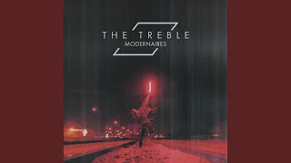 Video thumbnail of "The Treble - Highwater"