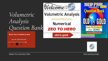 Volumetric Analysis Old is Gold Numerical Questions & Answers | NEB Class 12 Chemistry | NEB Pro