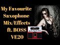 My favourite mix / effects for saxophone (ft VE20 pedal) 🎶  saxophone advice