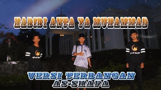 Terbaru!! Sholawat Habibi anta ya Muhammad - versi terbangan As-shafa El sunny