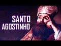 QUEM FOI SANTO AGOSTINHO?