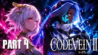 CODE VEIN 2 - WE GOT A RIDE - PART 4