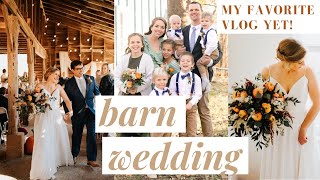WEDDING IN OUR 1860's BARN | My sister's wedding day!