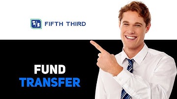 How To Transfer Funds From Fifth Third Bank To A Non Fifth Third Bank 2025