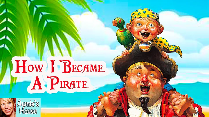 Kids Book Read Aloud: HOW I BECAME A PIRATE by Mel...