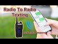 Texting Via Radios for Families, Nerds, and Emergencies. VGC N75 UHF Radio