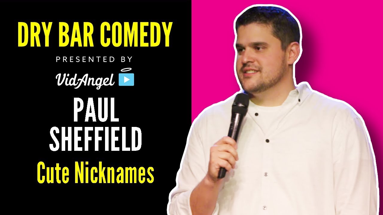 Cute Nicknames | Paul Sheffield | Singled Out | Dry Bar Comedy