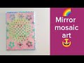 Easy mirror mosaic art #wall decoration ideas 💖
