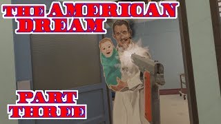 The American Dream [Part 3] Shotgun Wedding to Machinegun Gardener (VR gameplay, no commentary)