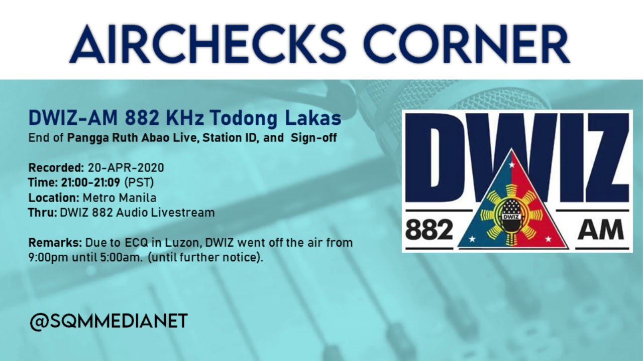 DWIZ-AM, 882 кГц, Манила, подписание [20 апреля 2020 г.]