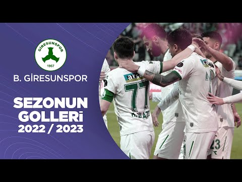 B. Giresunspor | 2022/23 Sezonu Tüm Golleri | Süper Lig