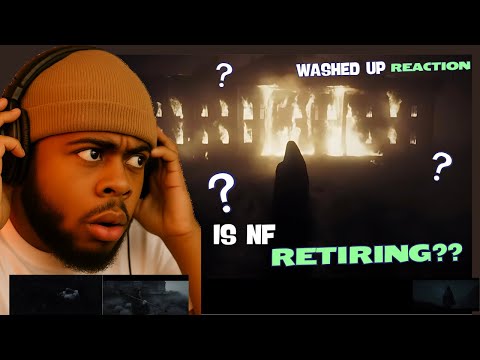 IS NF RETIRING? | WASHED UP --- NF (Official Music Video) Reaction