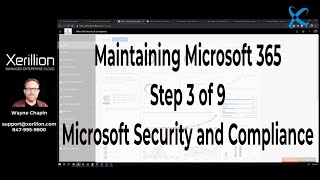 Microsoft Security and Compliance | Step 3 of 9 | Maintaining Microsoft 365