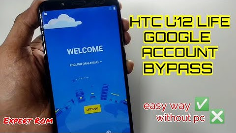 Htc U12 Life Google Account Bypass FRP Remove Without Pc Easy Way