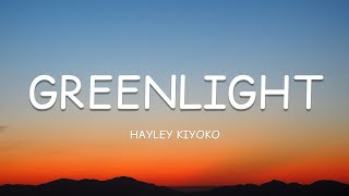 Hayley Kiyoko - Greenlight (Lyrics)🎵