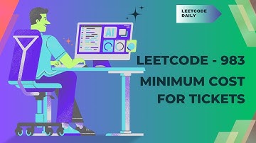 Leetcode 983 - Minimum Cost for Tickets