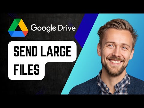 How To Send Large Files Using Google Drive Step By Step Tutorial 2025