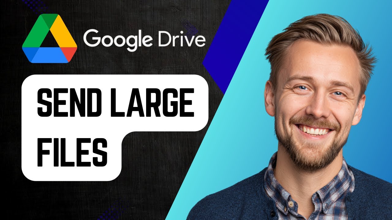 How to Send Large Files Using Google Drive | Step-by-Step Tutorial 2025 ...