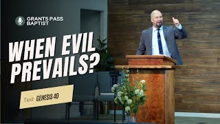 Dealing with Injustice — Genesis 40 — sermon from Grants Pass Baptist Church