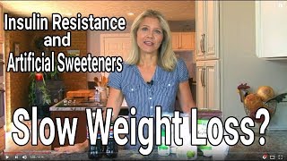 Artificial Sweeteners & Insulin Resistance - How Non-Caloric Sweeteners Slow Weight Loss
