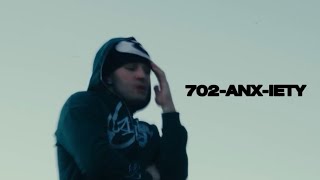 702-ANX-IETY (Official Music Video)