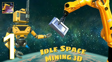Idle Space Mining 3D - Gameplay Walkthrough Part 1 (iOS, Android)