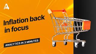 Inflation back in focus | AMarkets