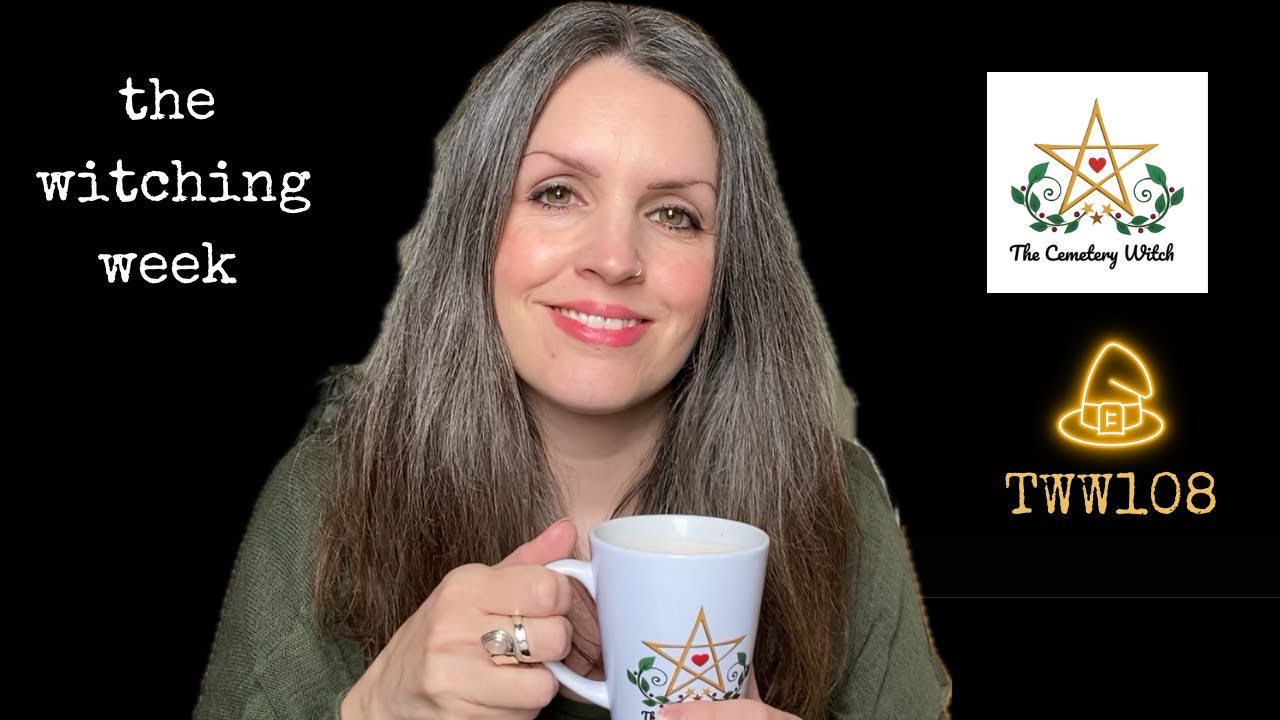 Episode 108 - The Witching Week | 11 Apr - 18 Apr | Plant Magick, Hawthorn, Wild Garlic, Witchfest