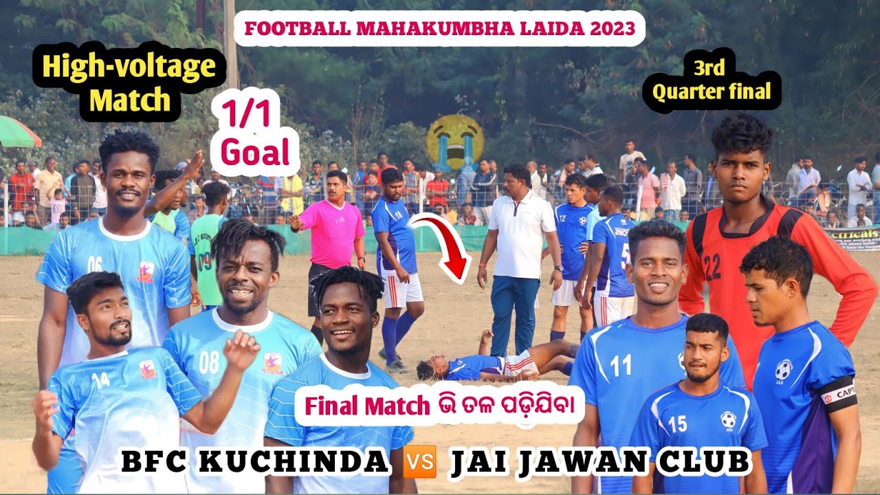 1/1 Goal || BFC KUCHINDA 🆚 JAI JAWAN CLUB || Laida Cup 2023
