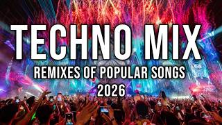TECHNO MIX 2026 💣 Remixes Of Popular Songs 💣 Only Techno Bangers #17