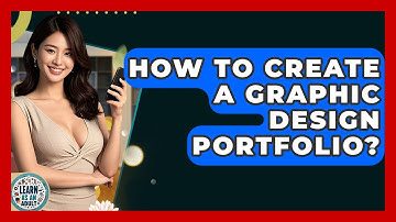 How To Create A Graphic Design Portfolio? - Learn As An Adult