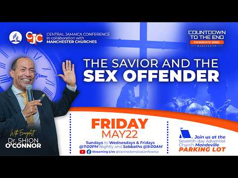 The Saviour and the Sex Offender | Sermon #Replay | 🔥Countdown to the End #Evangelistic Series