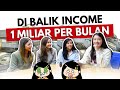 INCOME 1 MILIAR PER BULAN?! MARI KITA BONGKAR!