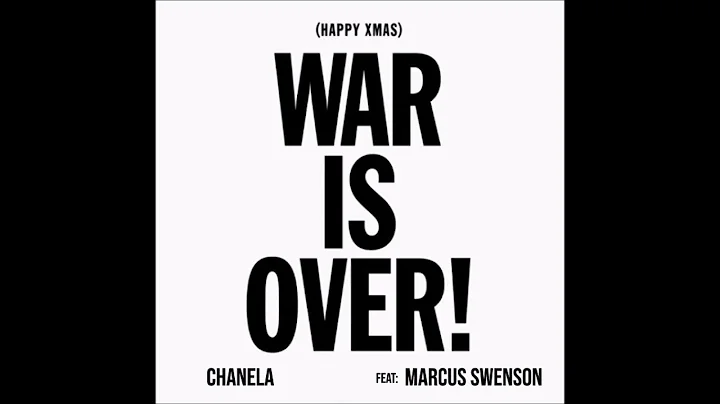 Chanela - Happy Xmas (War Is Over) (Audio) ft. Mar...
