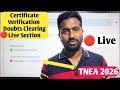 🔴Live | TNEA Counselling 2026 | Certificate Verification Process | Doubts Clearing Section | 2026