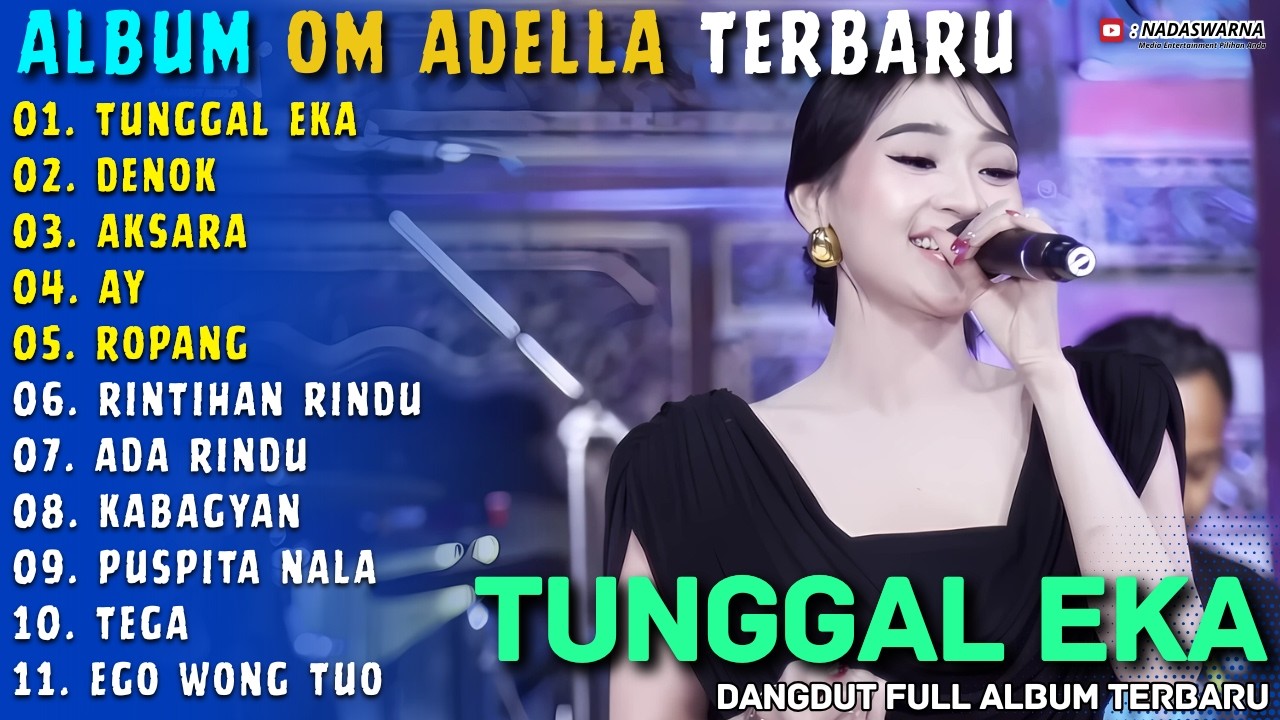 TUNGGAL EKA - DENOK - AKSARA || Difarina Indra || Nadaswarna Full Album Terbaru 2026