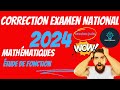 Correction d'examen national de mathématiques Étude De Fonction session juin 2024