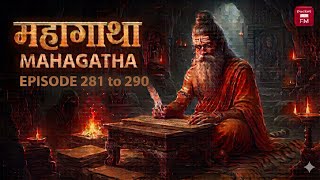 MAHAGATHA Episode 281 to 290 // Pocket fm story. #pocketfm #mahagatha