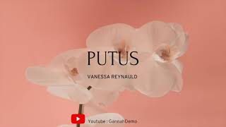 (OST Takdir Yang Tertulis) Vanessa Reynauld - Putus (Lirik)