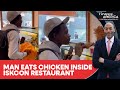 London Man Eats KFC Chicken Meal Inside ISKCON Govinda S Restaurant Firstpost America N18G London Man Eats KFC Chicken Meal Inside ISKCON Govinda S Restaurant Firstpost America N18G