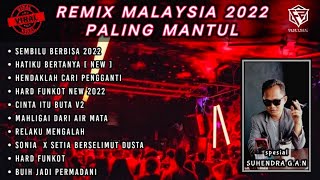 DUGEM MALAYSIA 2022 REMIX PALING MANTUL || DJ SEMBILU BERBISA X HATIKU BERTANYA [ DJ FAJAR ZEN ]