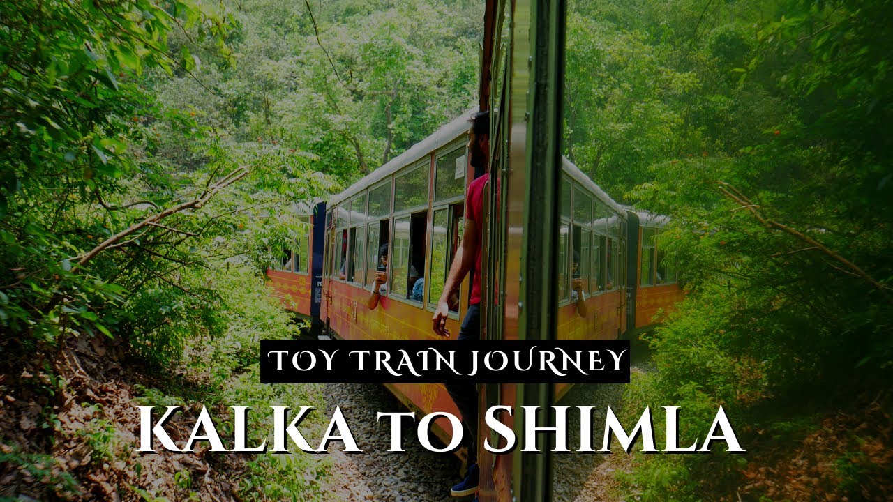 Most Scenic Train Ride in India | Toy Train from Kalka to Shimla - YouTube