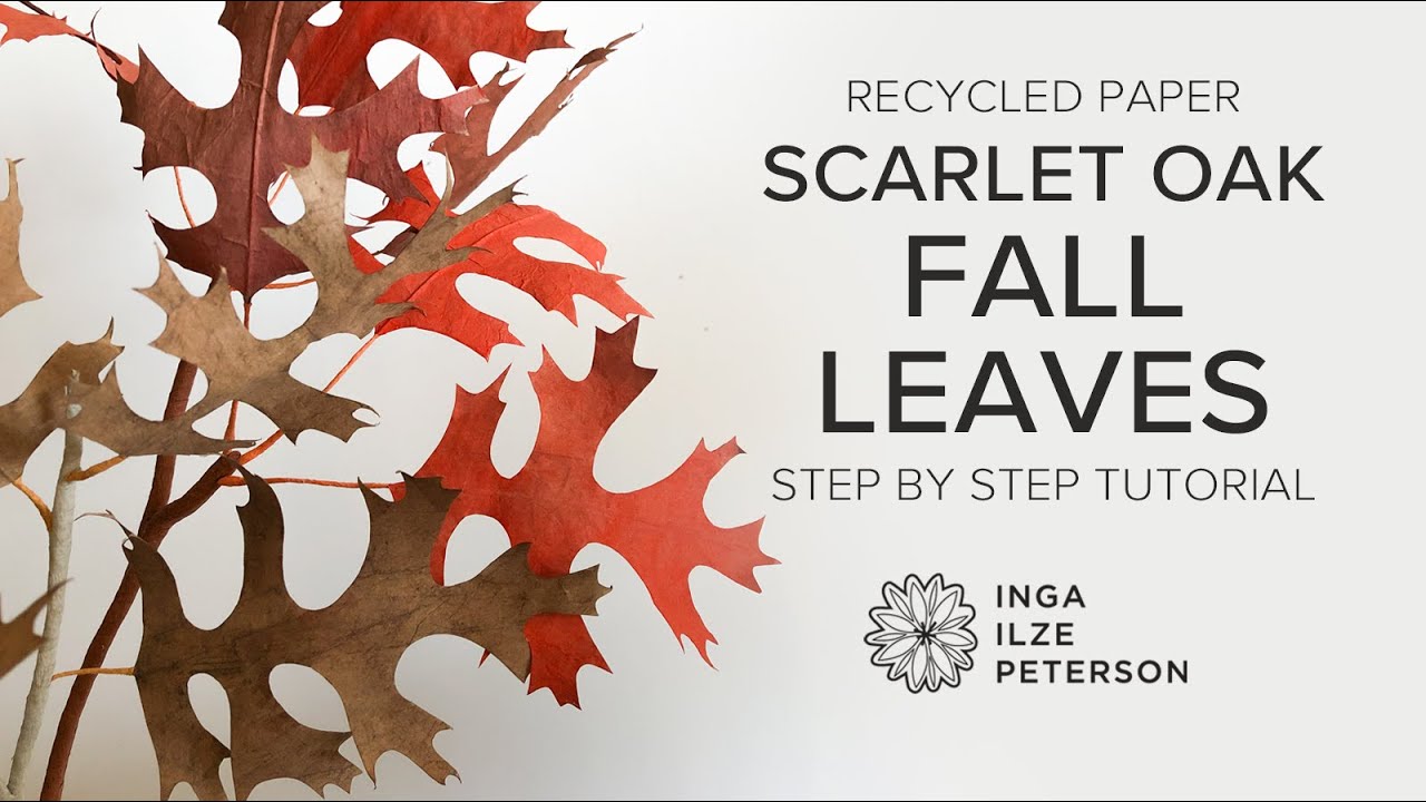 How to Make Beautiful Scarlet Oak Fall Leaves with Recycled Paper