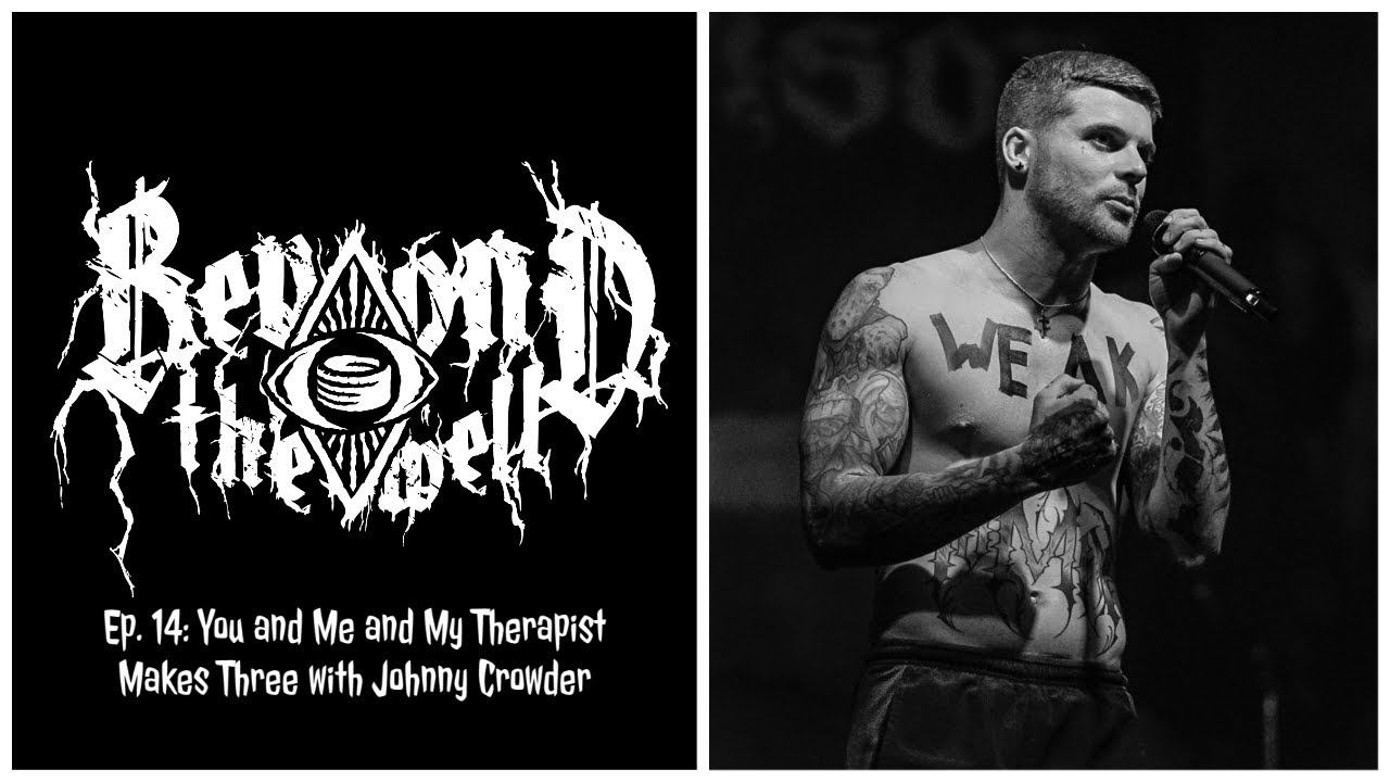 You and Me and My Therapist Makes Three with Johnny Crowder - Beyond the Well