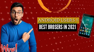 Top 4 Best Secure Browsers For Android | Take Control Of Your Privacy|Best Browsers For Android 2021 screenshot 3