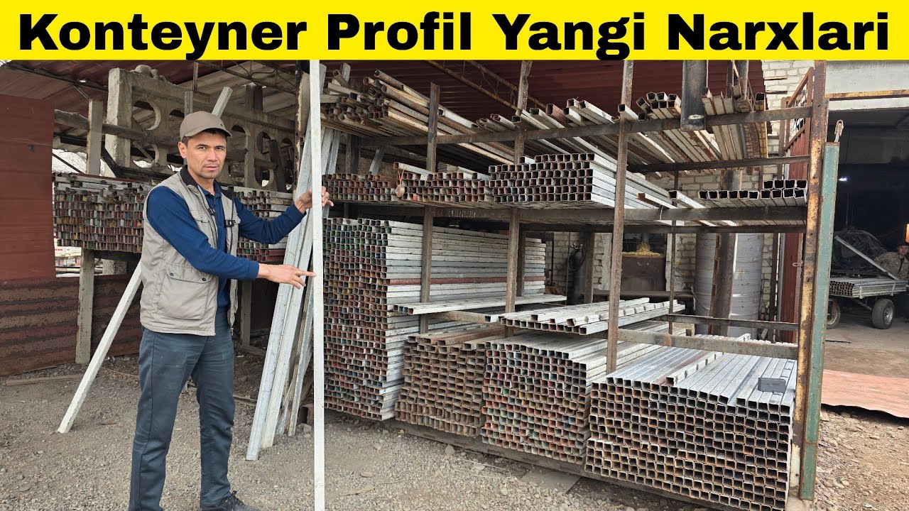 Konteyner Profil Yangi Narxlari | Konteyner Maxsulotlari Narxlari 