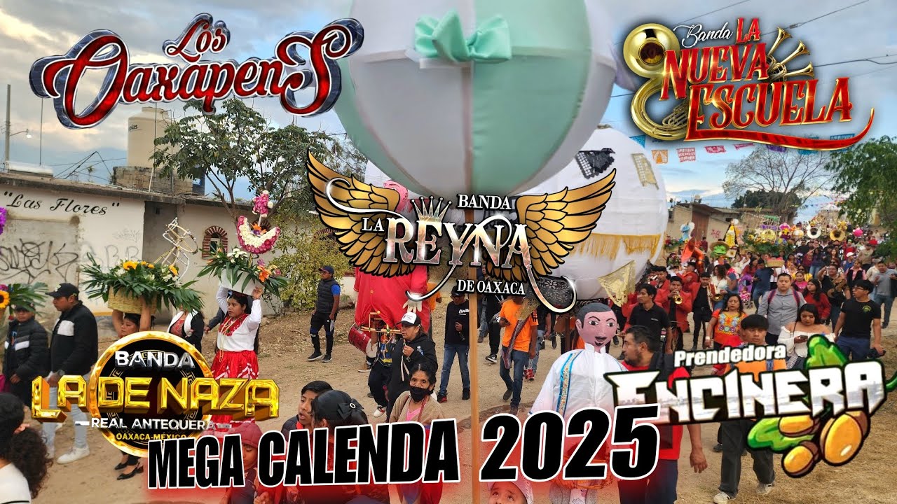 MEGA CALENDA SOLEDAD ETLA 2025! BANDA REYNA DE OAX., LA DE NAZA, ENCINERA, LA NUEVA ESCUELA🎺